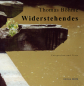 Preview: Böhme, Thomas: Widerstehendes - eBook