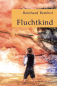 Preview: Bernhof, Reinhard: Fluchtkind