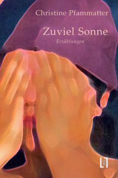 Pfammatter, Christine: Zuviel Sonne - eBook