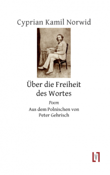 Norwid, Cyprian Kamil: Über die Freiheit des Wortes - eBook