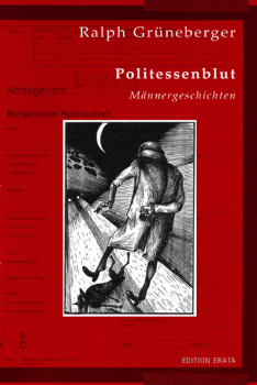 Grüneberger, Ralph: Politessenblut