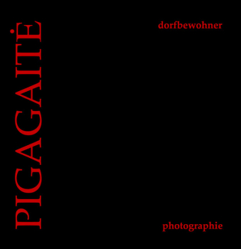 Pigagaite, Ramune: Dorfbewohner