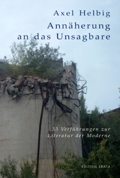 Helbig, Axel: Annäherung an das Unsagbare