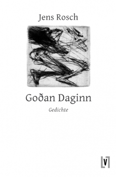 Rosch, Jens: Goðan Daginn