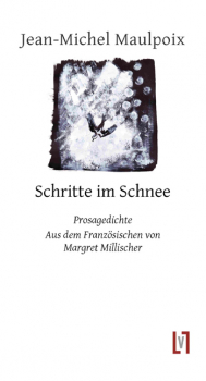 Maulpoix, Jean-Michel: Schritte im Schnee
