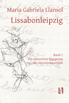 Llansol, Maria Gabriela: Lissabonleipzig 1