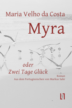 Costa, Maria Velho da: Myra oder Zwei Tage Glück
