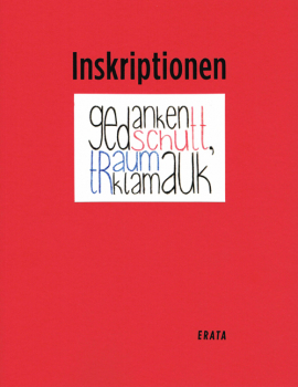Inskriptionen No. 7 - gedankenschutt, traumklamauk