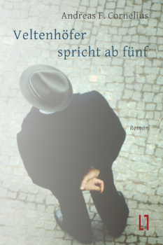 Cornelius, Andreas F.: Veltenhöfer spricht ab fünf - eBook