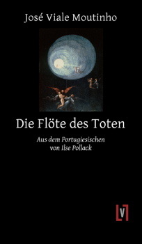 Viale Moutinho, José: Die Flöte des Toten