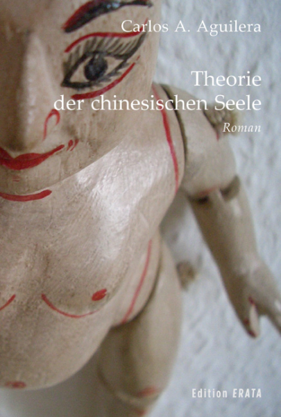 Aguilera, Carlos: Theorie der chinesischen Seele - eBook