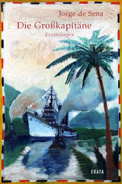 Sena, Jorge de: Die Großkapitäne - eBook