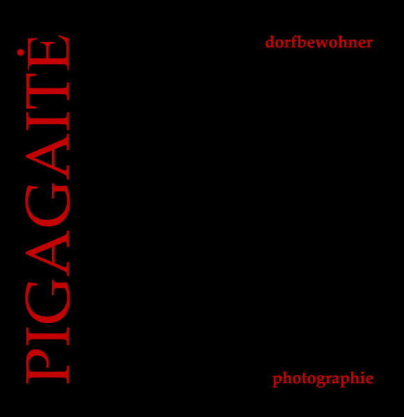 Pigagaite, Ramune: Dorfbewohner