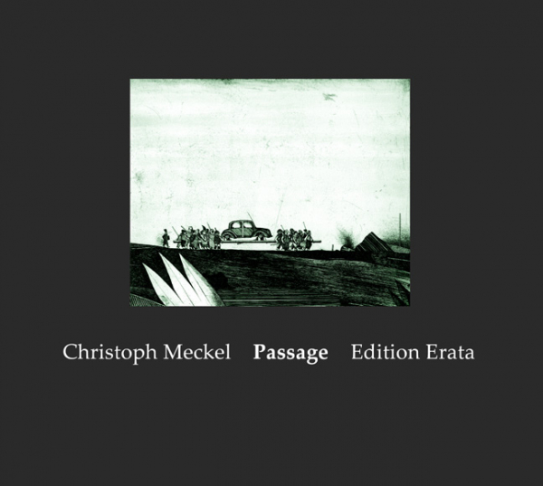 Meckel, Christoph: Passage - Druckbögen