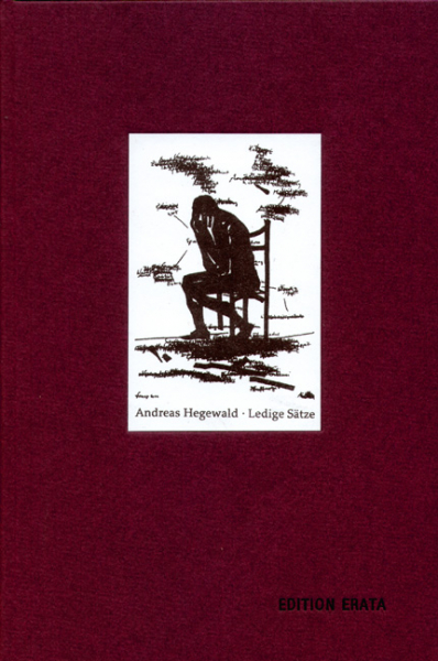 Hegewald, Andreas: Ledige Sätze - Künstlerbuch