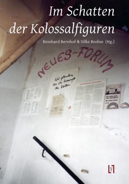 Bernhof, Reinhard & Brohm, Silke (Hg.): Im Schatten der Kolossalfiguren