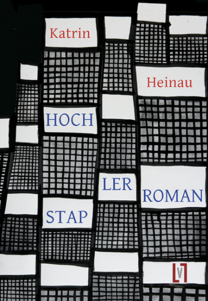 Heinau, Katrin: Hochstaplerroman