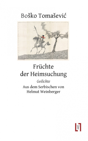 Tomasevic, Bosko: Früchte der Heimsuchung
