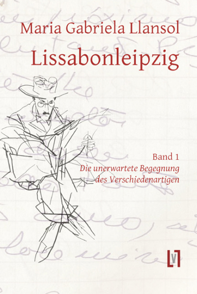 Llansol, Maria Gabriela: Lissabonleipzig 1