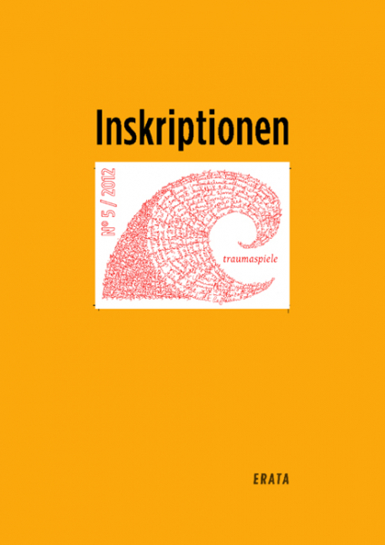 Inskriptionen No. 5 - traumaspiele