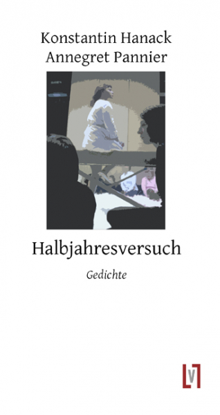 Hanack, Konstantin & Pannier, Annegret: Halbjahresversuch