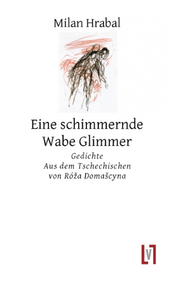 Hrabal, Milan: Eine schimmernde Wabe Glimmer