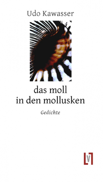 Kawasser, Udo: das moll in den mollusken