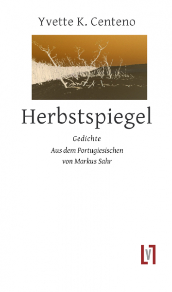 Centeno, Yvette: Herbstspiegel