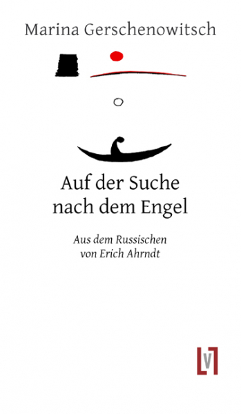 Gerschenowitsch, Marina: Auf der Suche nach dem Engel