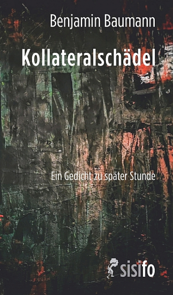 Baumann, Benjamin: Kollateralschädel