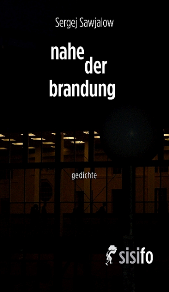 Sawjalow, Sergej: nahe der Brandung