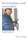 Pede, Ilka: Betriebsklima und Gesundheit - eBook