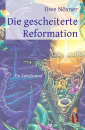 Nösner, Uwe: Die gescheiterte Reformation - eBook