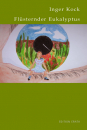 Kock, Inger: Flüsternder Eukalyptus - eBook