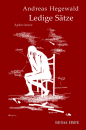 Hegewald, Andreas: Ledige Sätze - Broschur