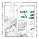 Sascha Heße: Grenlofrei Zenseheit - eBook