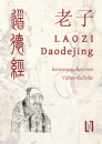 Laozi: Daodejing  - Gesamttext und Materialien, chinesisch - deutsch (Studien zu Laozi - Daodejing. Gesamtausgabe)
