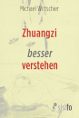 Wittschier, Michael: Zhuangzi besser verstehen - eBook