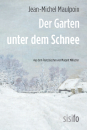 Maulpoix, Jean-Michel: Der Garten unter dem Schnee