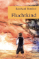 Preview: Bernhof, Reinhard: Fluchtkind - eBook