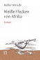 Preview: Macedo, Helder: Weiße Flecken von Afrika - eBook