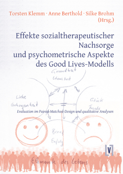 Klemm, Torsten; Berthold, Anne & Brohm, Silke: Effekte sozialtherapeutischer Nachsorge und psychometrische Aspekte  des Good Lives-Modells - eBook