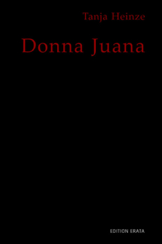 Heinze, Tanja: Donna Juana