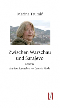 Trumic, Marina: Zwischen Warschau und Sarajevo