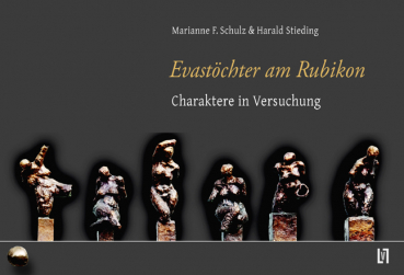 Schulz, Marianne F. & Stieding, Harald: Evastöchter am Rubikon