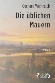 Weinreich, Gerhard: Die üblichen Mauern - eBook