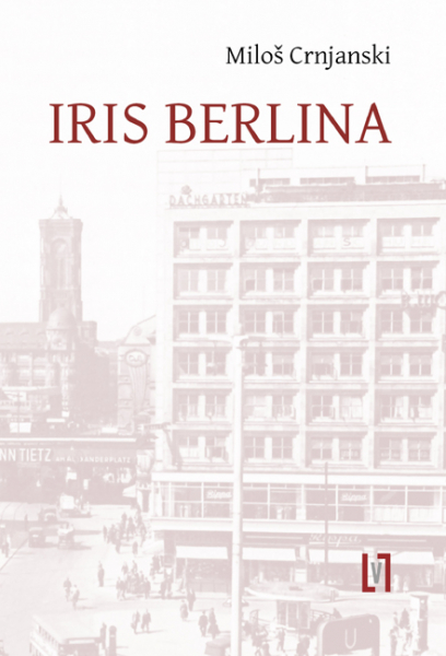Crnjanski, Milos: Iris Berlina - eBook