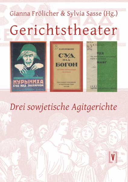 Sasse, Sylvia / Frölicher, Gianna (Hg.): Gerichtstheater