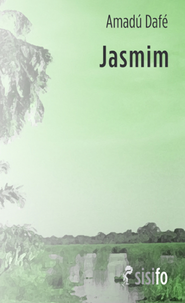 Dafé, Amadú: Jasmim