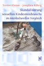 Klemm, Torsten & Röhrig, Josephine: Skandalisierung des Kindesmissbrauchs - eBook